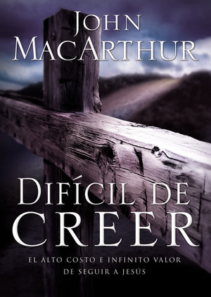 Difcil de creer: El alto costo e infinito valor de seguir a Jess (Spanish Edition),Used