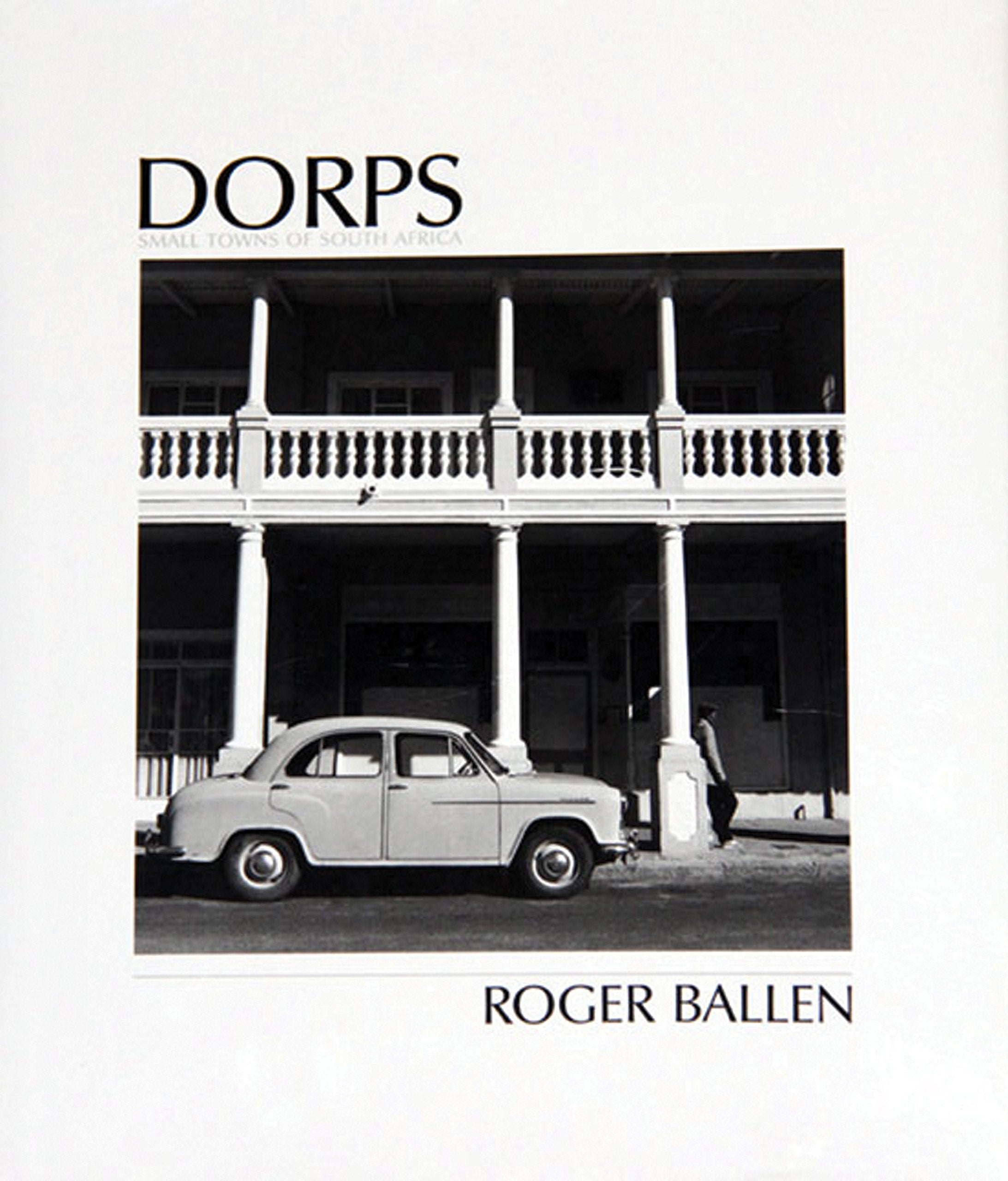 Dorps: The Small Towns of South Africa,Used