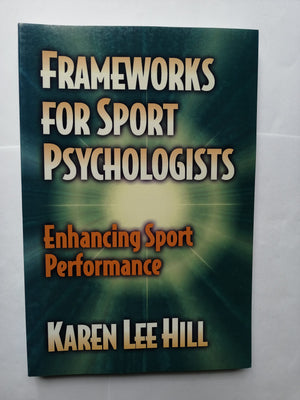 Frameworks for Sport Psychologists: Enhancing Sport Performance,Used