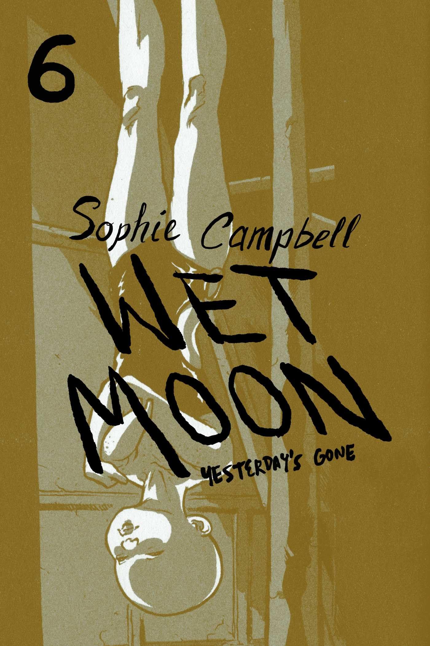 Wet Moon Vol. 6: Yesterday'S Gone (6)