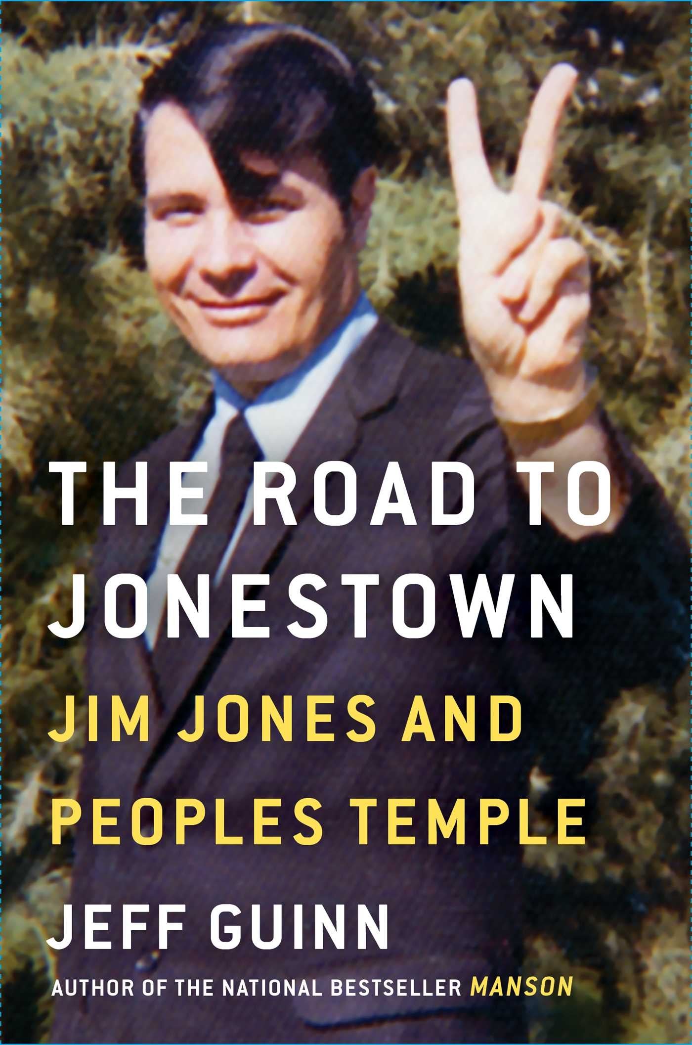 The Road to Jonestown: Jim Jones and Peoples Temple,Used