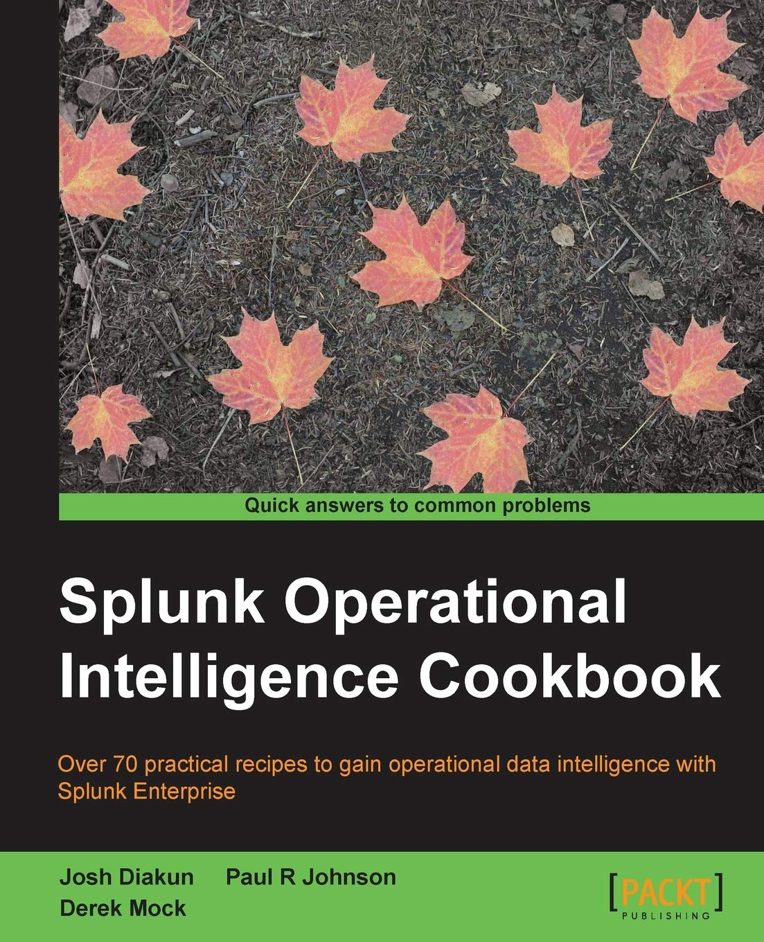 Splunk Operational Intelligence Cookbook,New