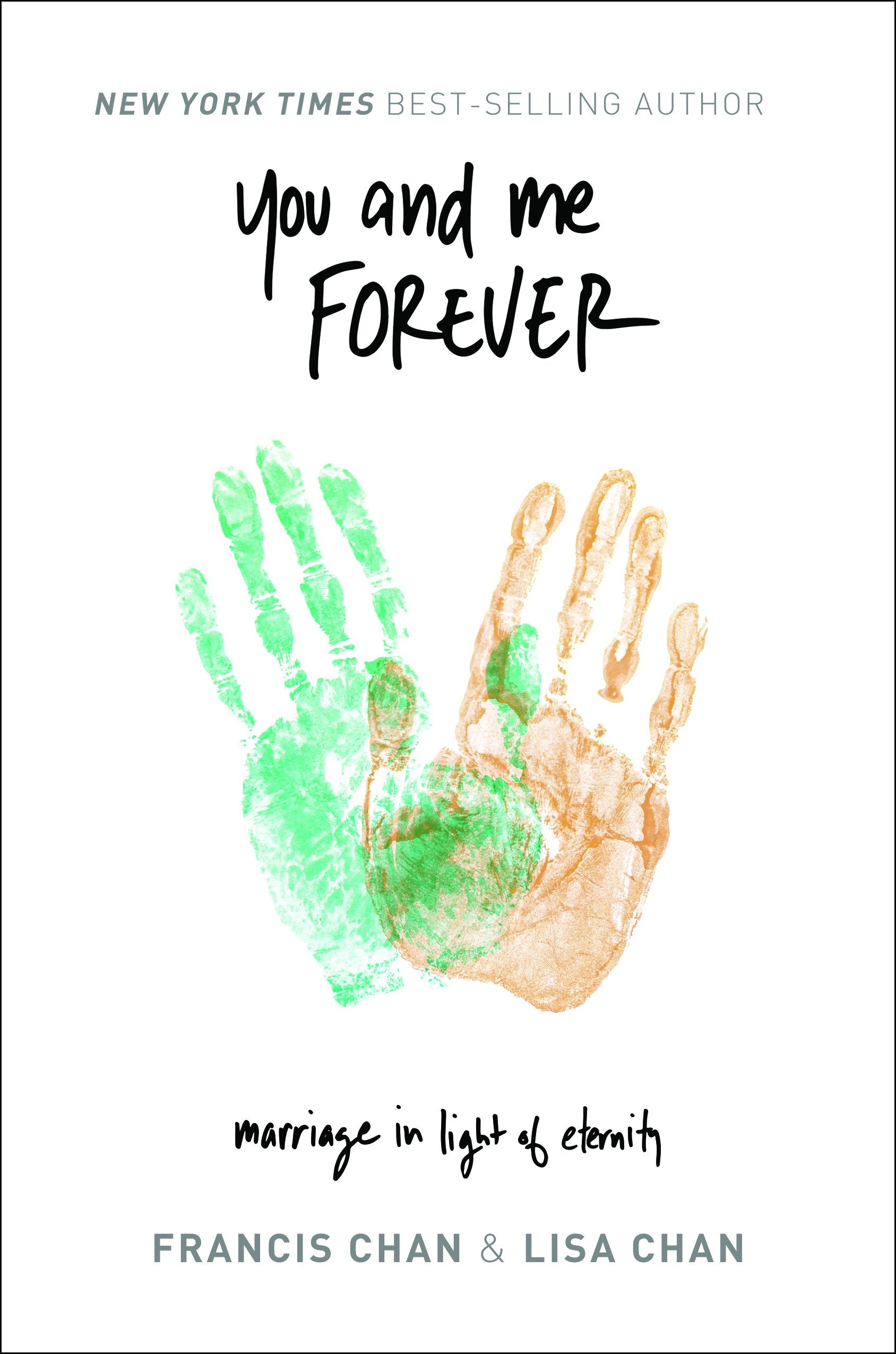 You and Me Forever: Marriage in Light of Eternity,New