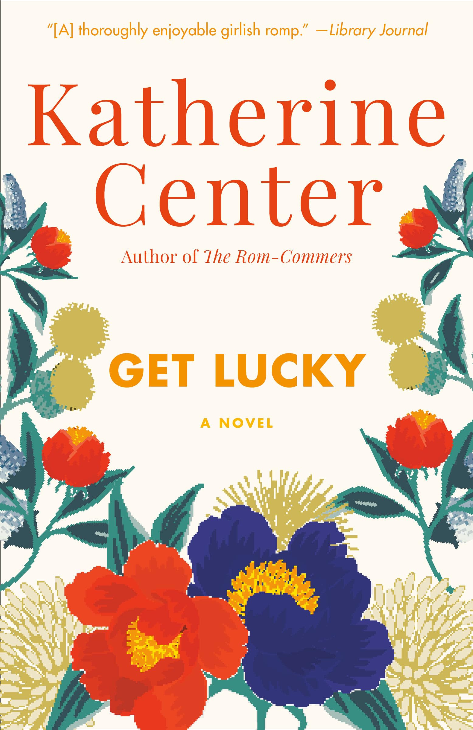 Get Lucky: A Novel,New