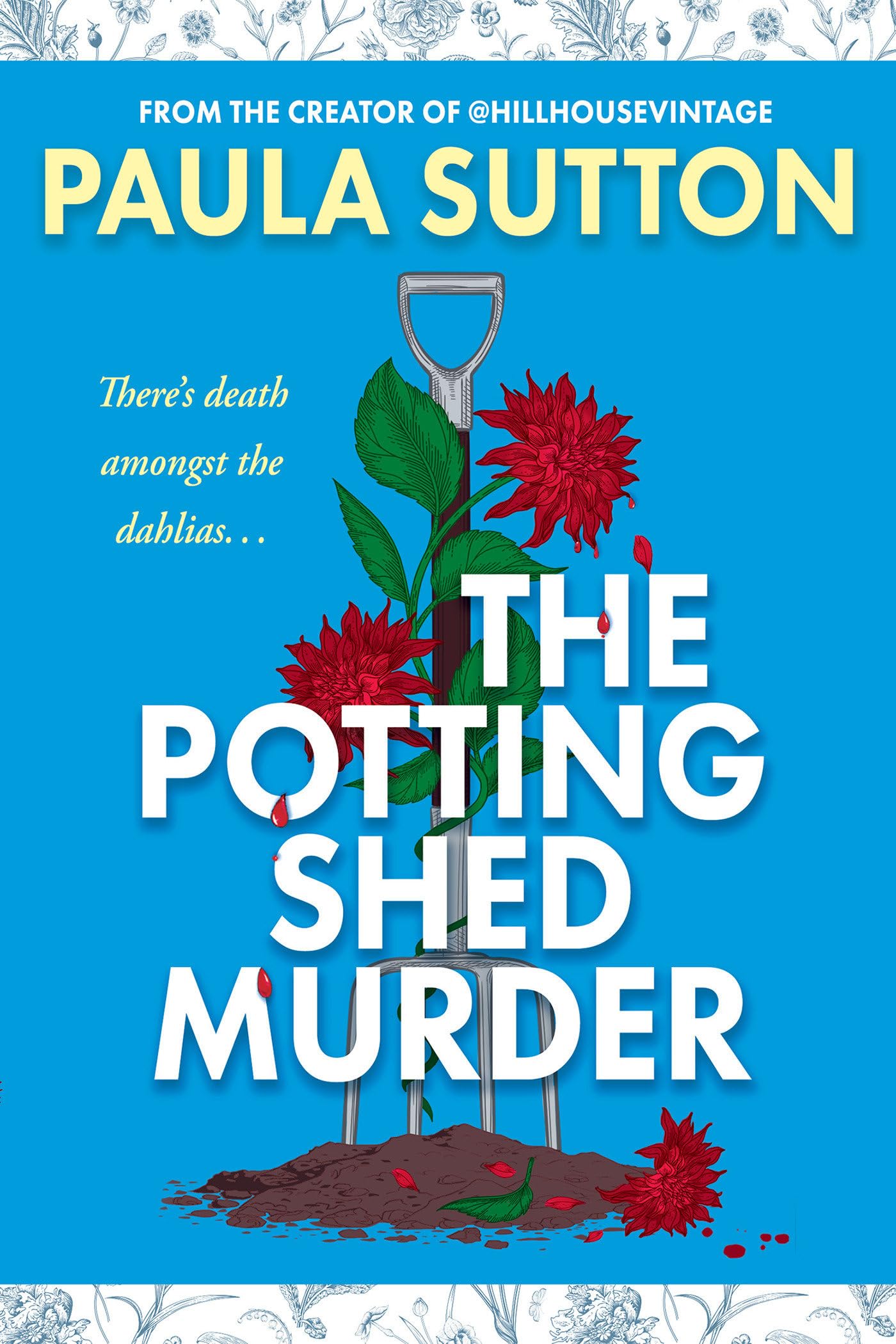 The Potting Shed Murder (A Hill House Vintage Murder Mystery)