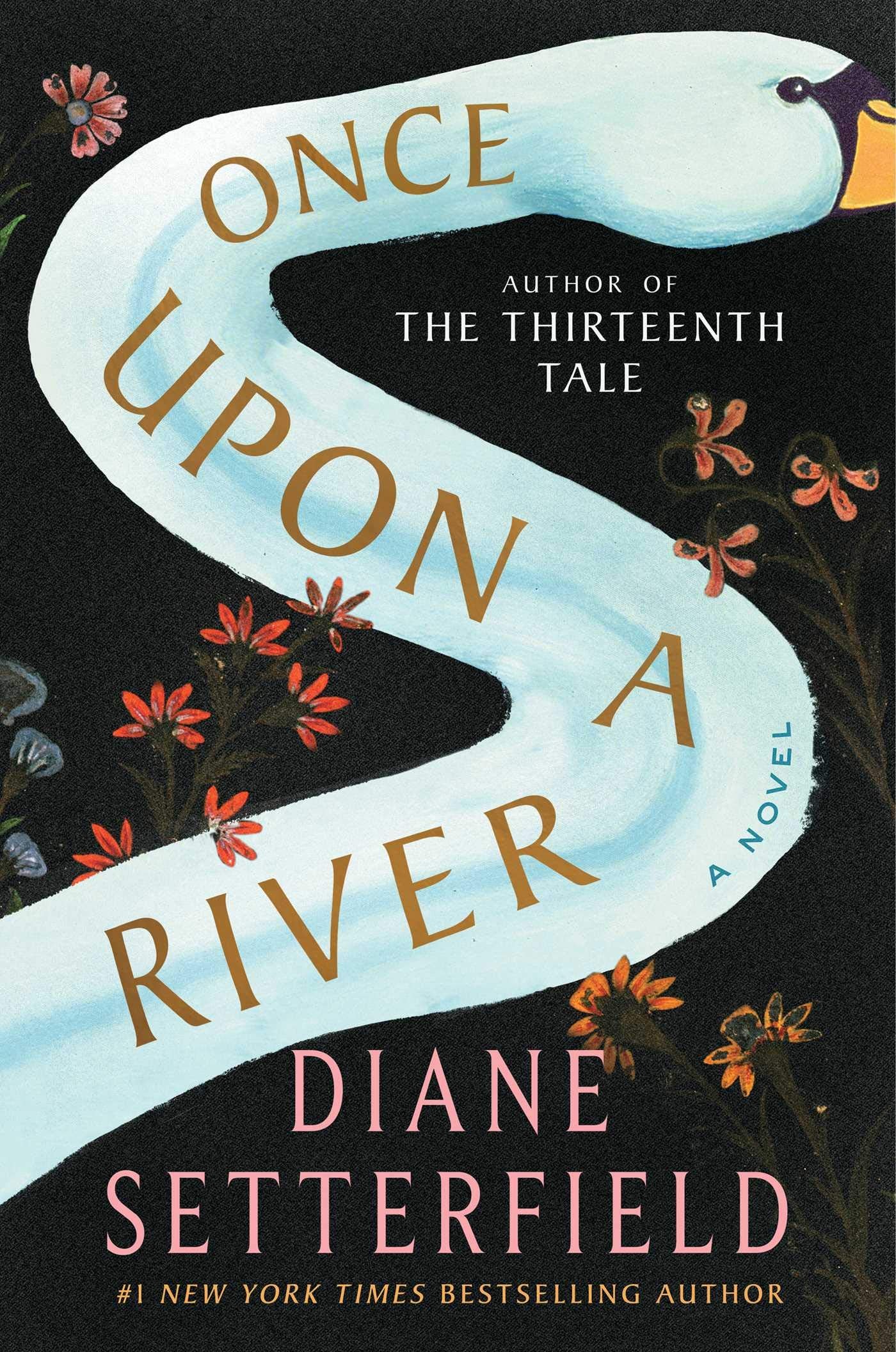 Once Upon A River: A Novel