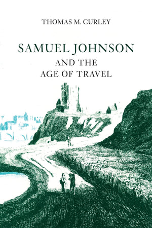 Samuel Johnson And The Age Of Travel,Used