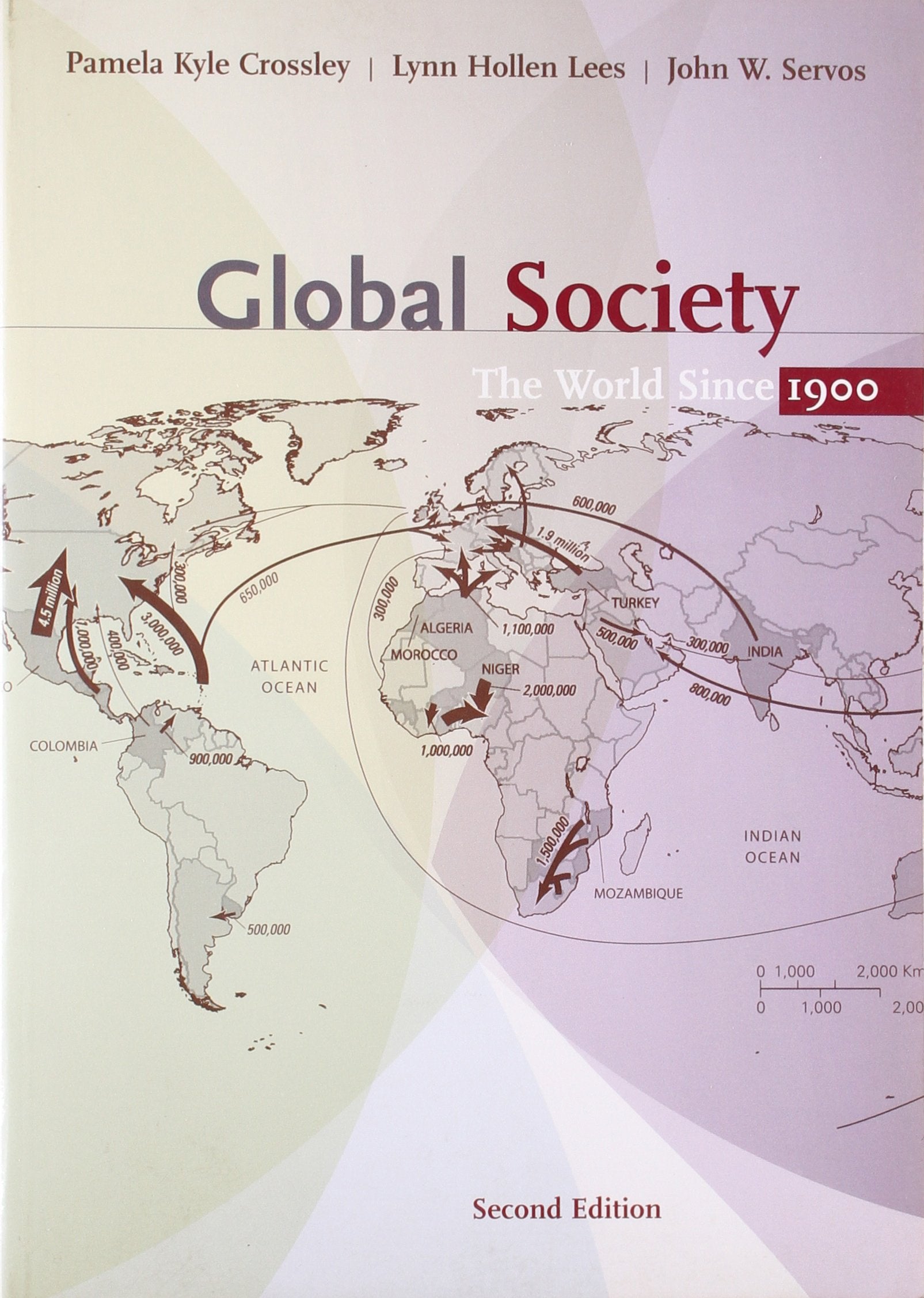 Global Society: The World Since 1900,New