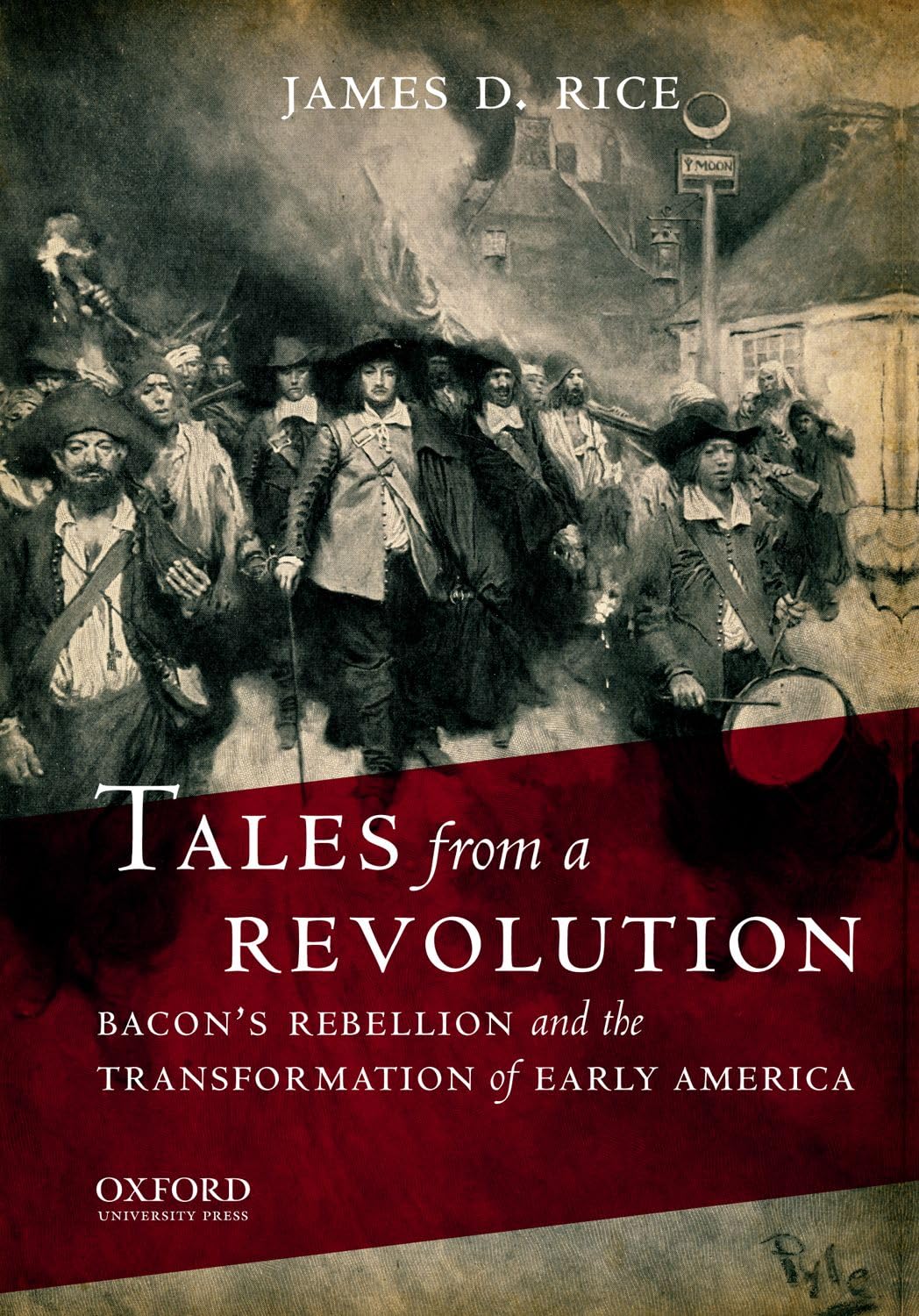 Tales from a Revolution: Bacon's Rebellion and the Transformation of Early America (New Narratives in American History),Used