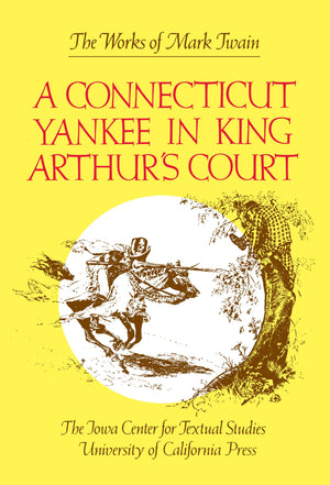 A Connecticut Yankee in King Arthur's Court (The Works of Mark Twain, Volume 9),Used