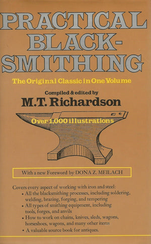 Practical Blacksmithing: The Original Classic in One Volume  Over 1,000 Illustrations,Used
