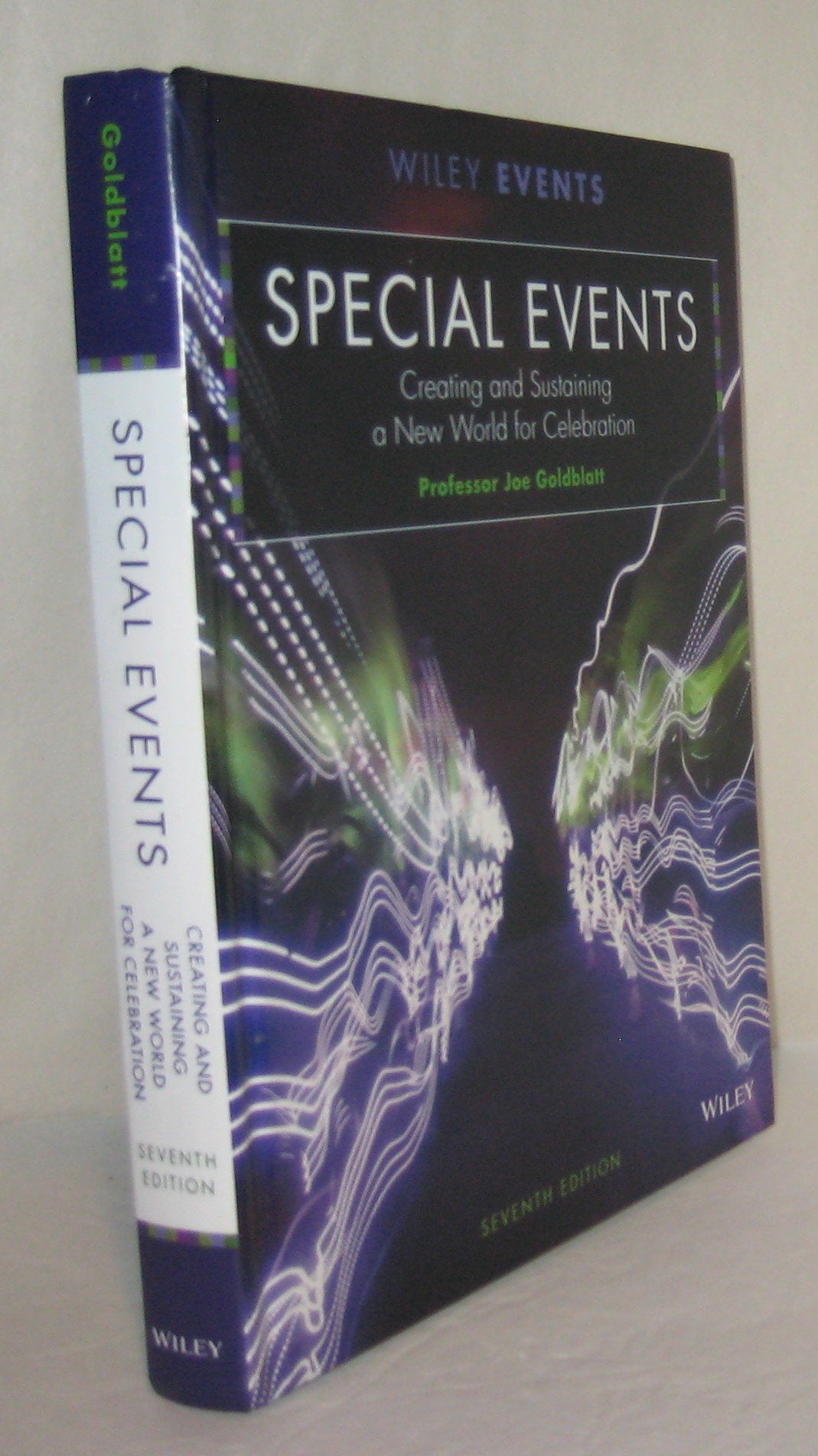 Special Events: Creating and Sustaining a New World for Celebration, (7th Edition),New
