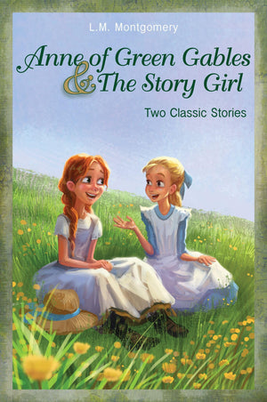 Anne Of Green Gables And The Story Girl