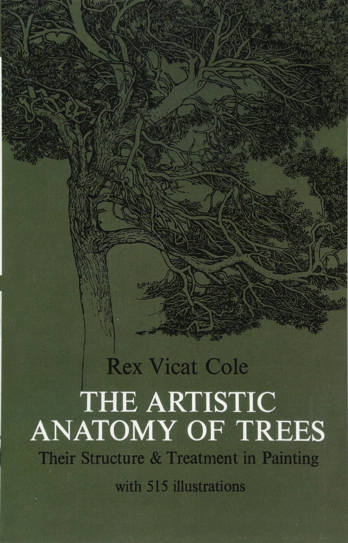 The Artistic Anatomy Of Trees (Dover Art Instruction)