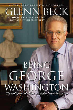 Being George Washington: The Indispensable Man, As You've Never Seen Him,Used