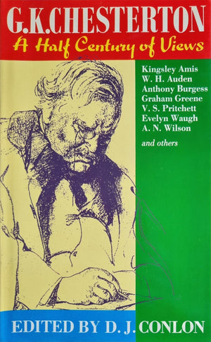 G.K. Chesterton: A Half Century of Views,Used