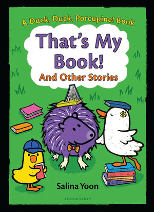 That's My Book! And Other Stories (A Duck, Duck, Porcupine Book, 3),Used