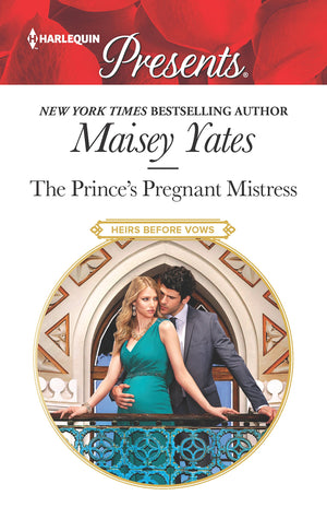 The Prince's Pregnant Mistress (Heirs Before Vows),Used