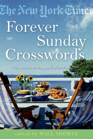 The New York Times Forever Sunday Crosswords: 75 Puzzles from the Pages of The New York Times,Used