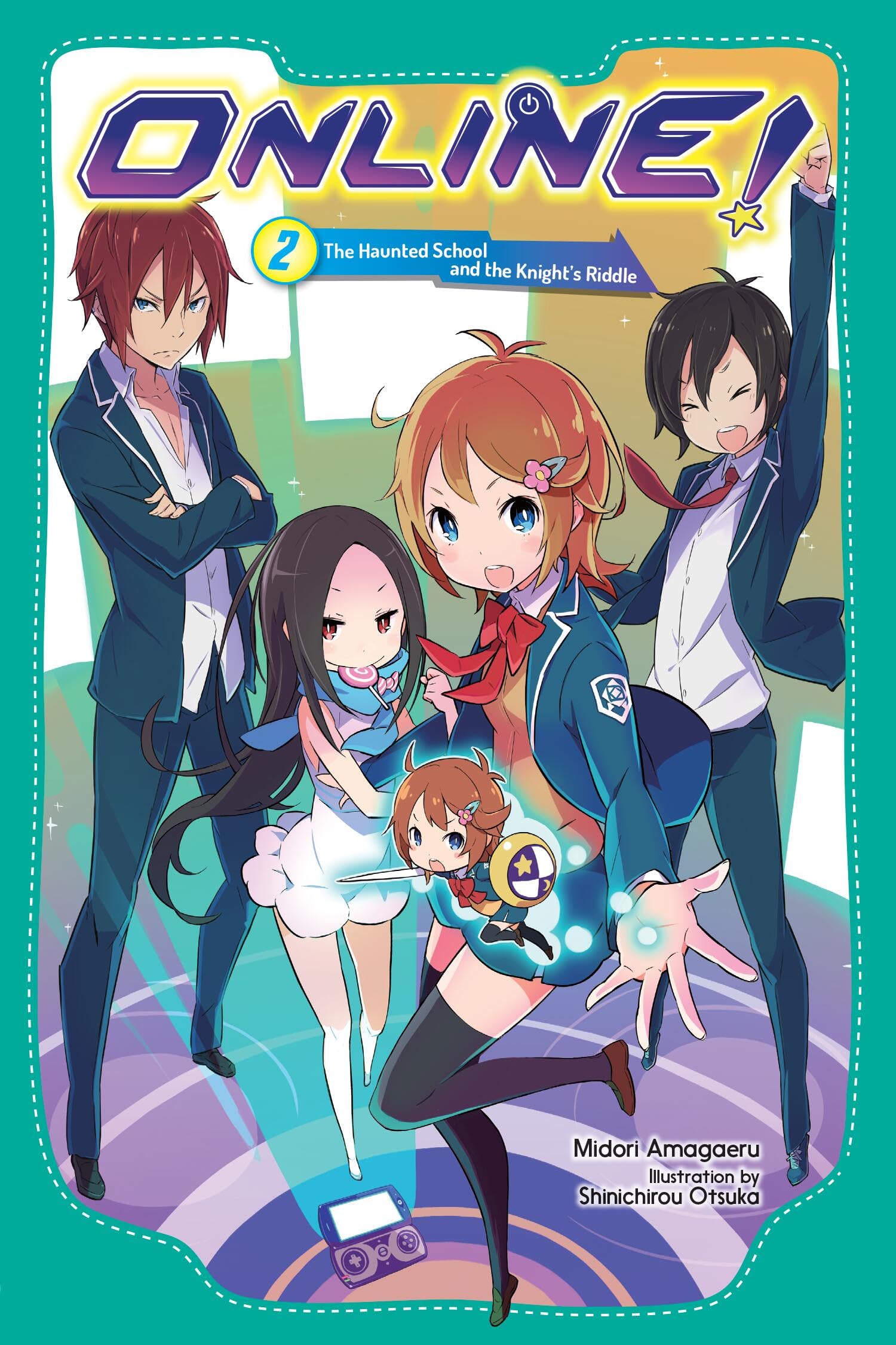 Online!, Vol. 2: The Haunted School and the Knight's Riddle (Online!, 2),New