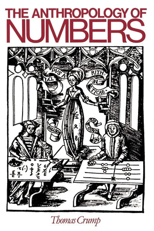 The Anthropology of Numbers (Cambridge Studies in Social and Cultural Anthropology, Series Number 70),Used