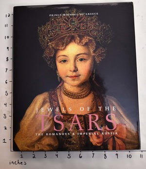 Jewels of the Tsars: The Romanovs and Imperial Russia,Used