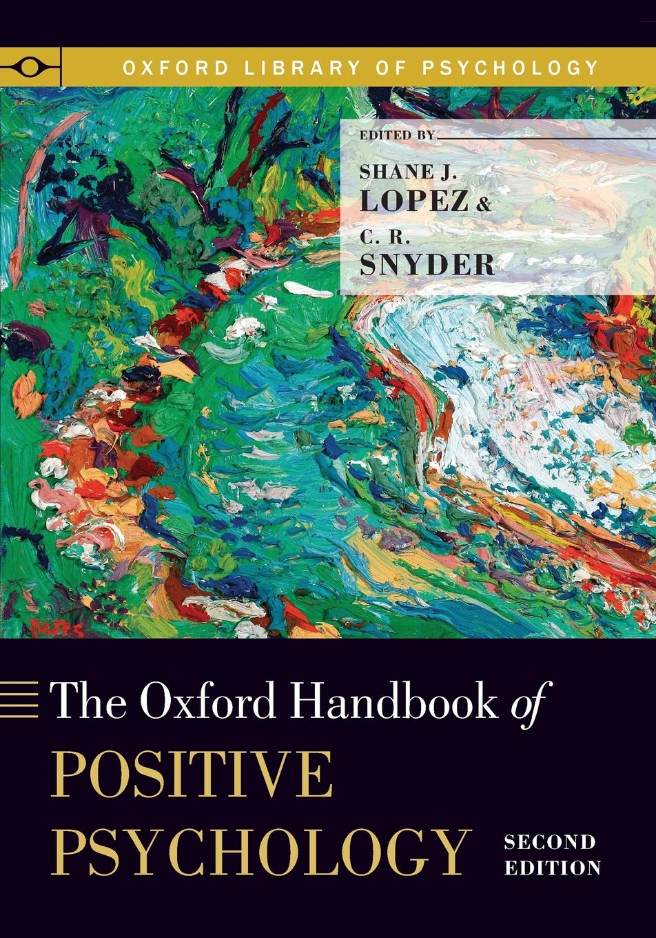 The Oxford Handbook Of Positive Psychology (Oxford Library Of Psychology),New