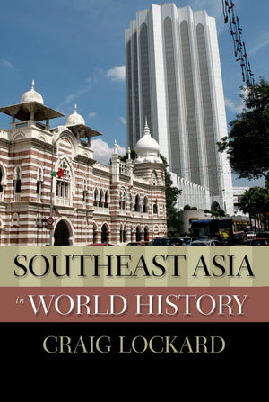 Southeast Asia In World History (New Oxford World History),New