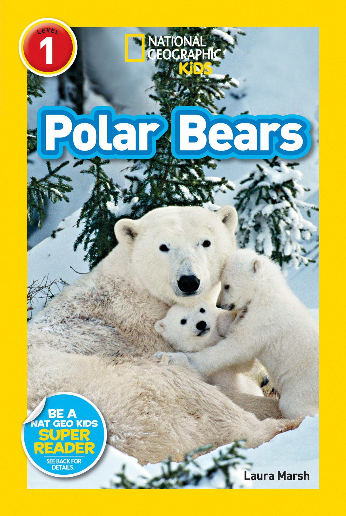 Polar Bears (National Geographic Kids Readers, Level 1),New