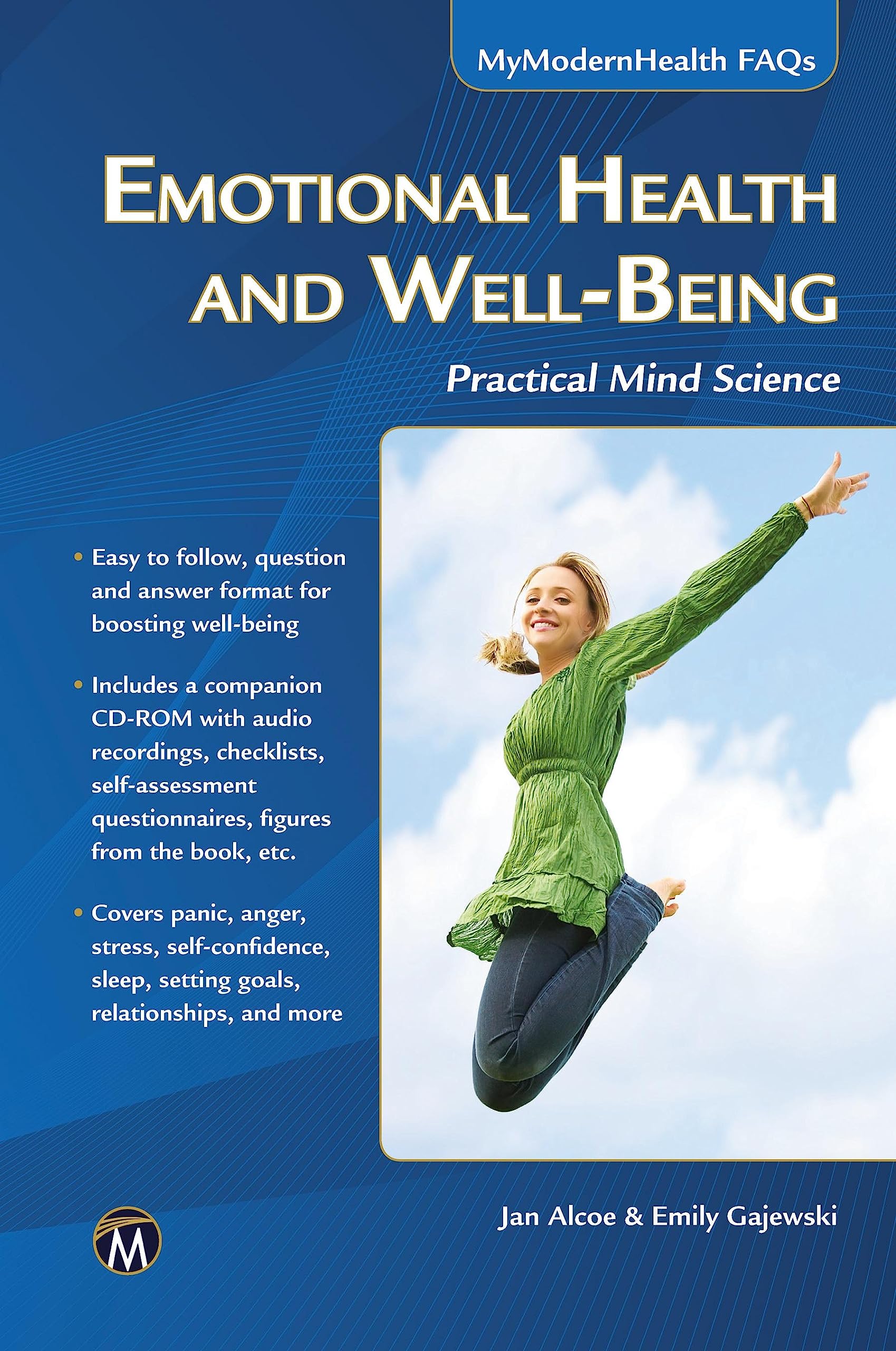 Emotional Health and WellBeing: Practical Mind Science (MyModernHealth FAQs),New