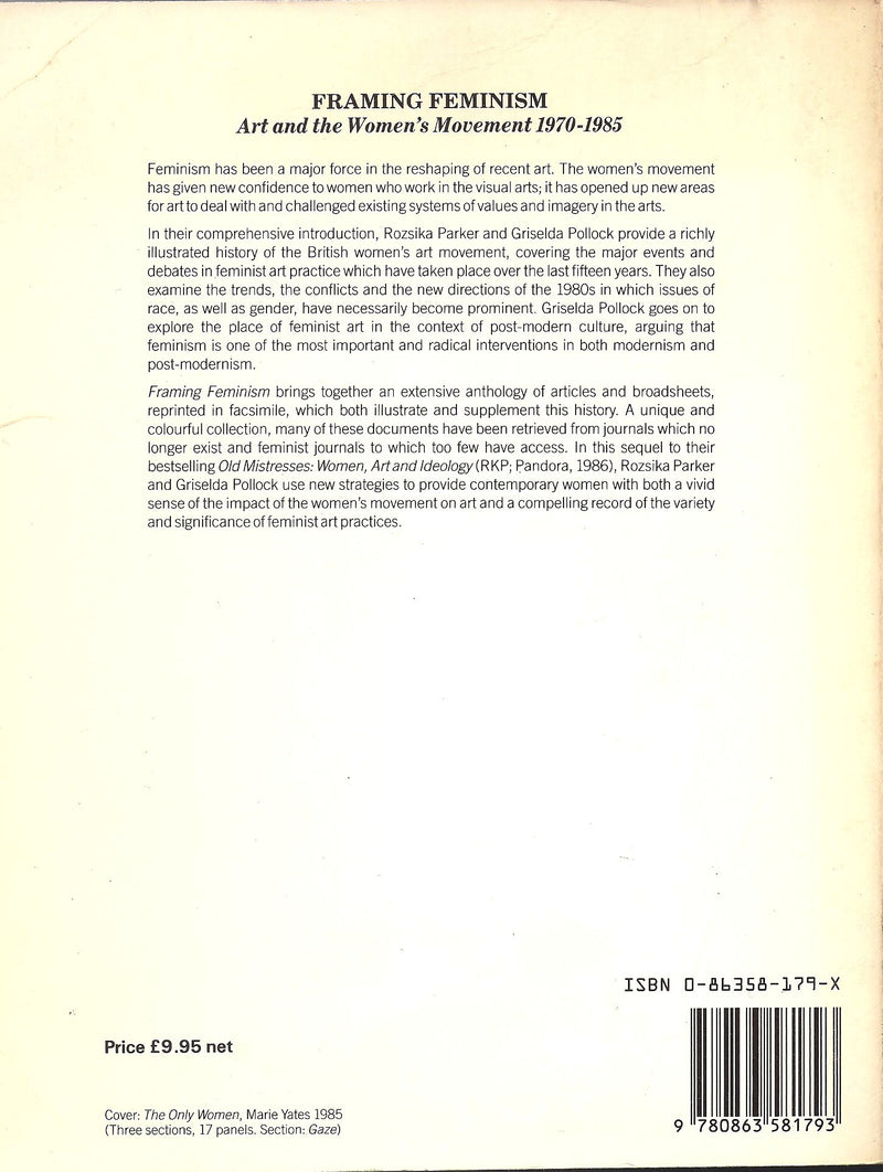 Framing Feminism: Art and the Women's Movement 19701985,Used