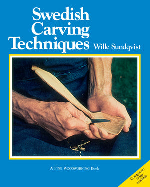 Swedish Carving Techniques (Fine Woodworking)