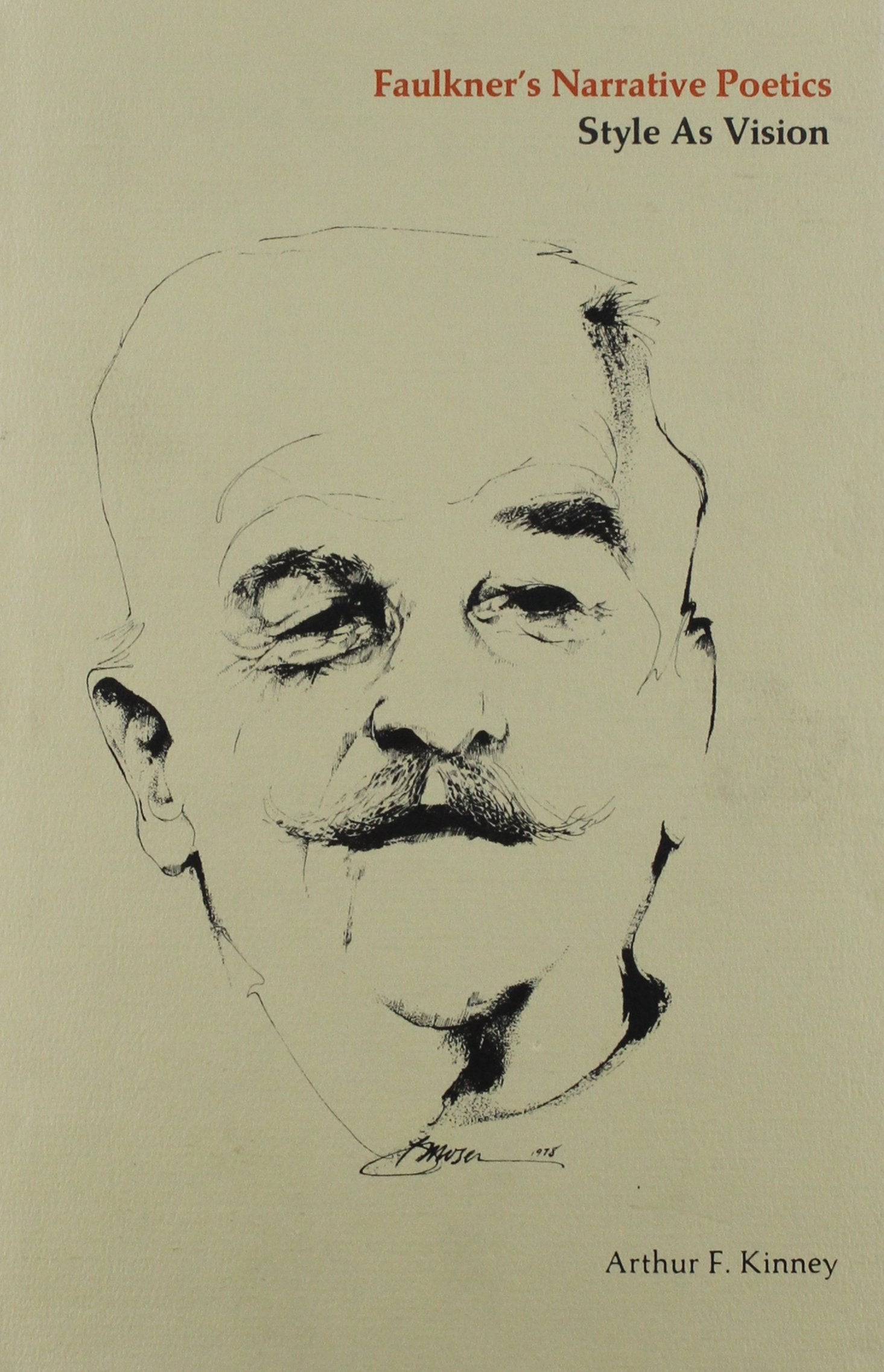 Faulkner's Narrative Poetics Style as Vision,Used