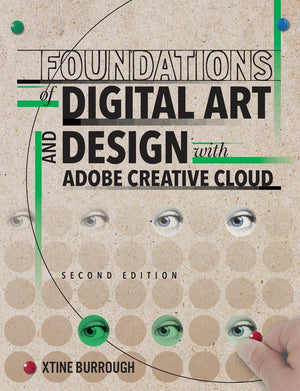Foundations Of Digital Art And Design With Adobe Creative Cloud-used