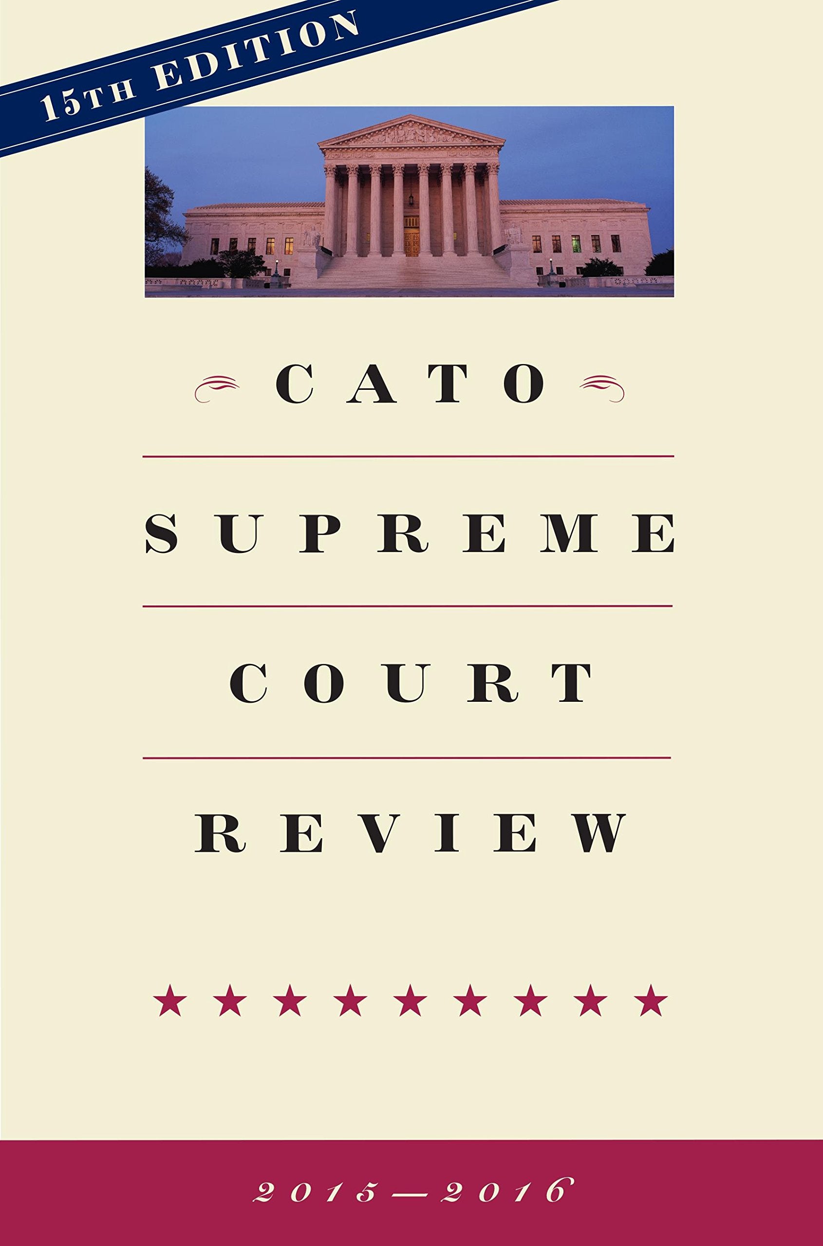 Cato Supreme Court Review: 20152016,Used