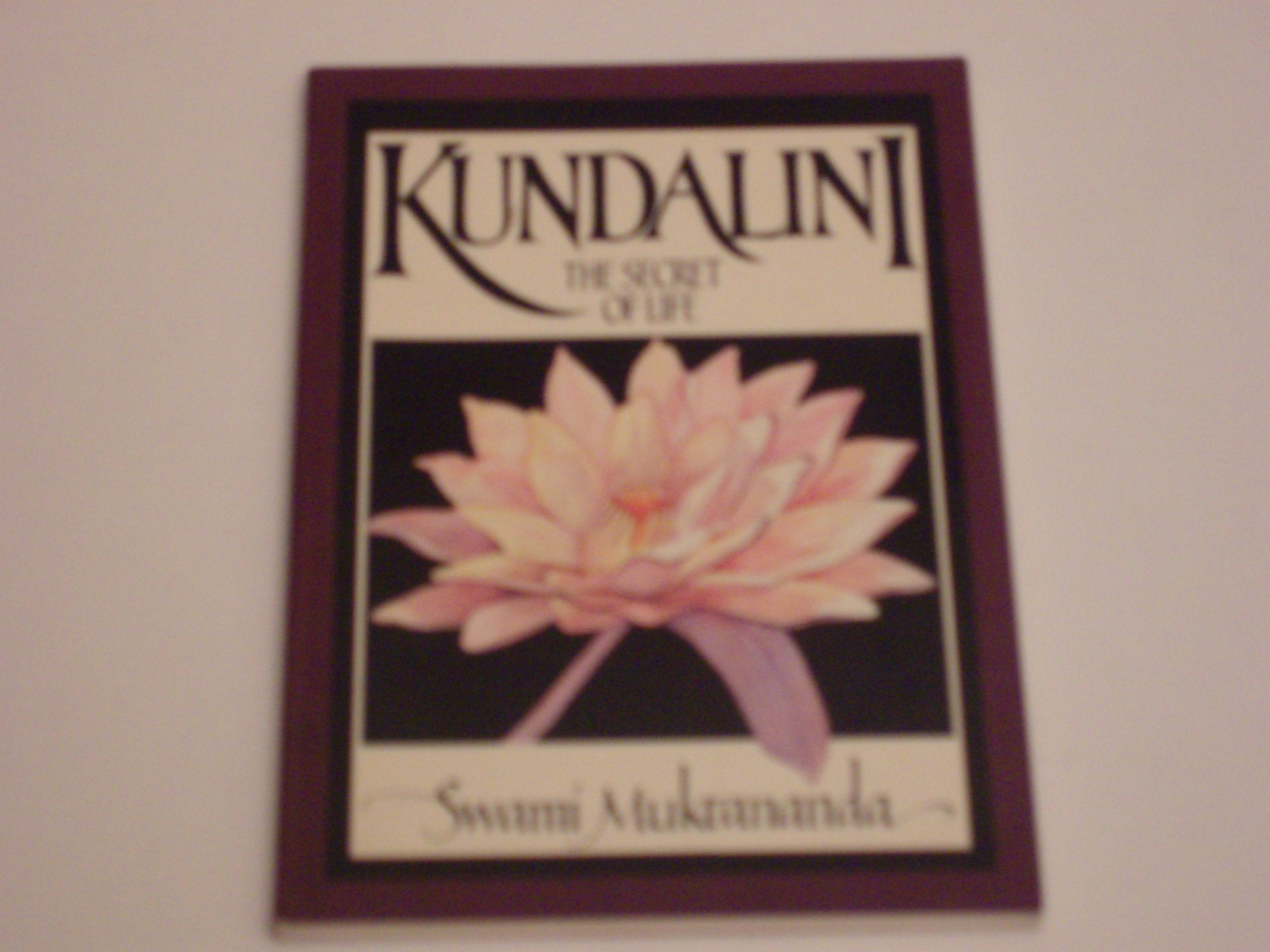Kundalini: The Secret Of Life