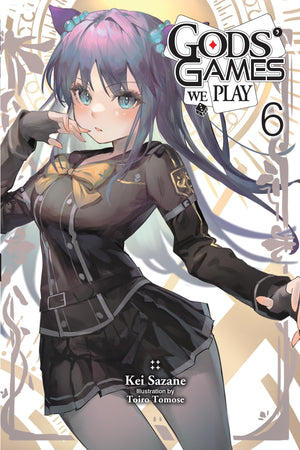 Gods Games We Play, Vol. 6 (Light Novel) (Volume 6)