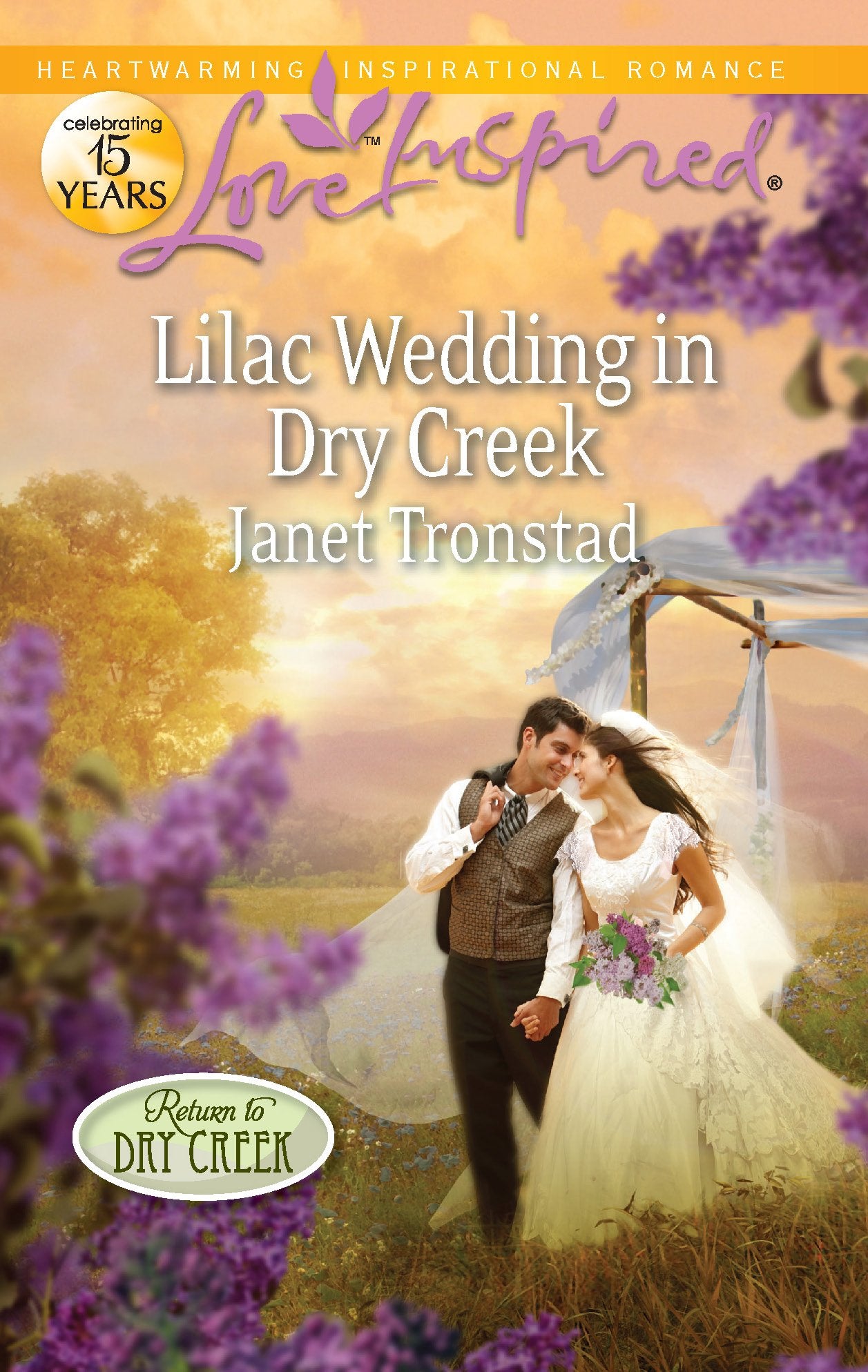 Lilac Wedding in Dry Creek (Return to Dry Creek, 2),Used