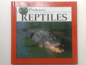 Reptiles (Predators Discovery Library),New