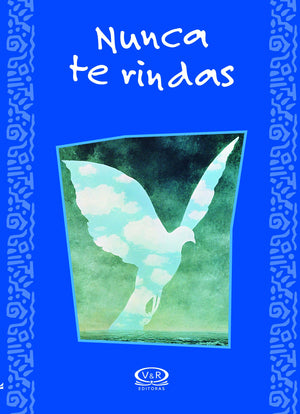Nunca Te Rindas,New