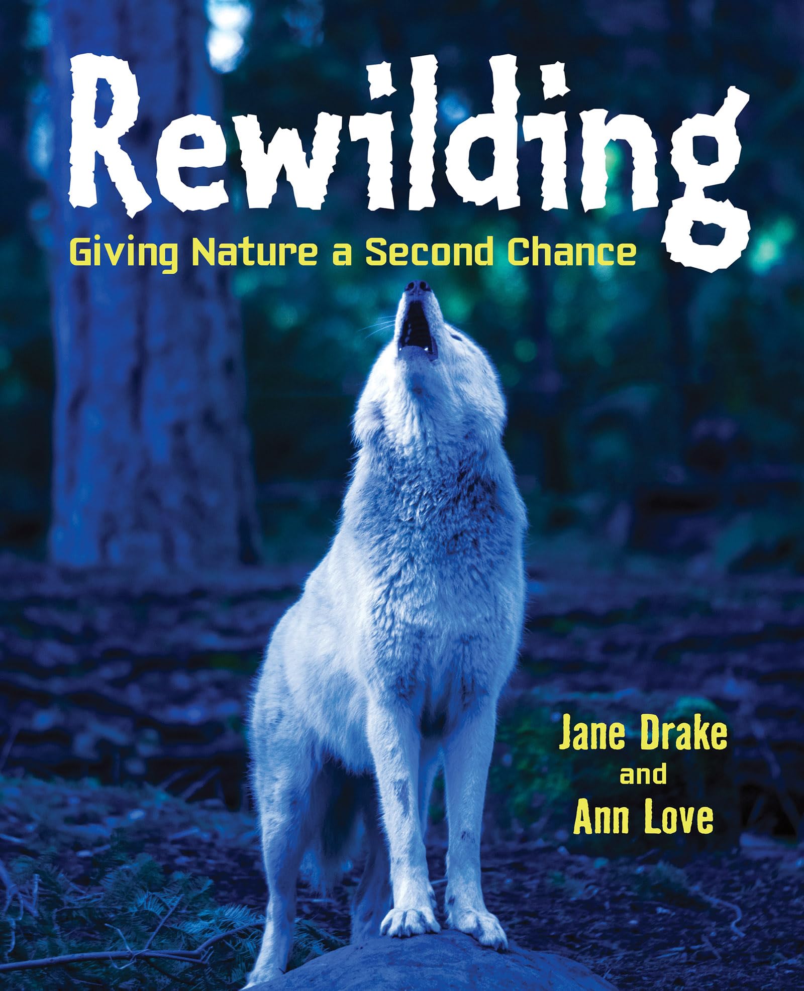 Rewilding: Giving Nature a Second Chance,Used