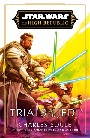 Star Wars: Trials Of The Jedi (The High Republic) (Star Wars: The High Republic)