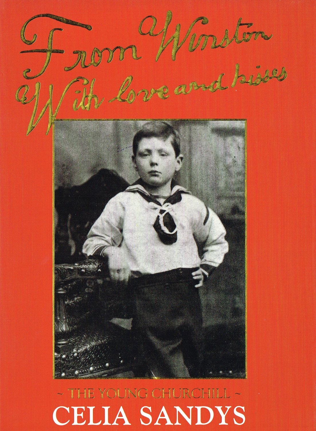 From Winston with love and kisses: The young Churchill,Used