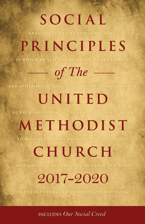 Social Principles Of The United Methodist Church 20172020