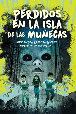 Perdidos En La Isla De Las Muecas (Lost On Doll Island) (Spanish Edition)