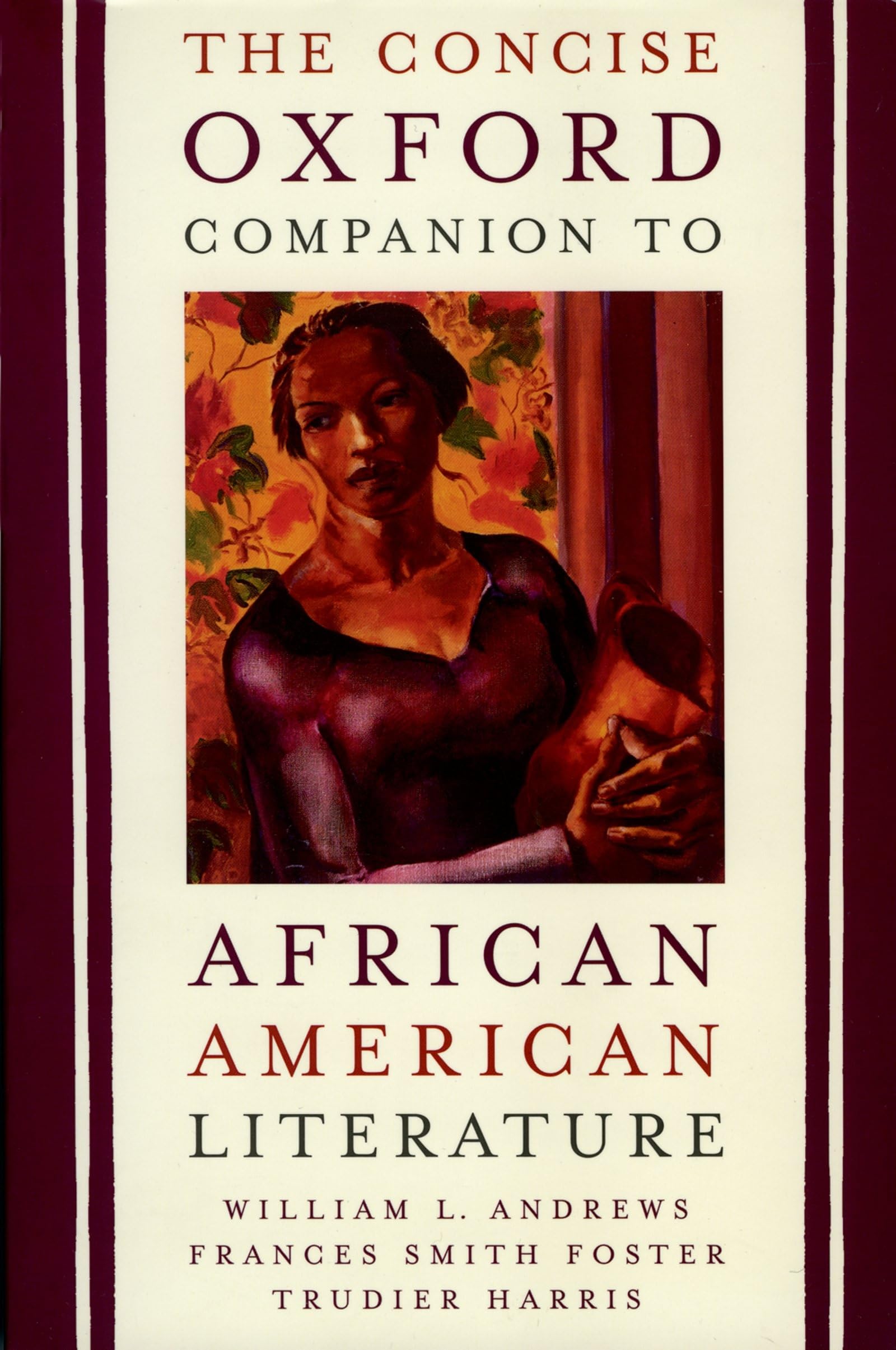 The Concise Oxford Companion to African American Literature,New