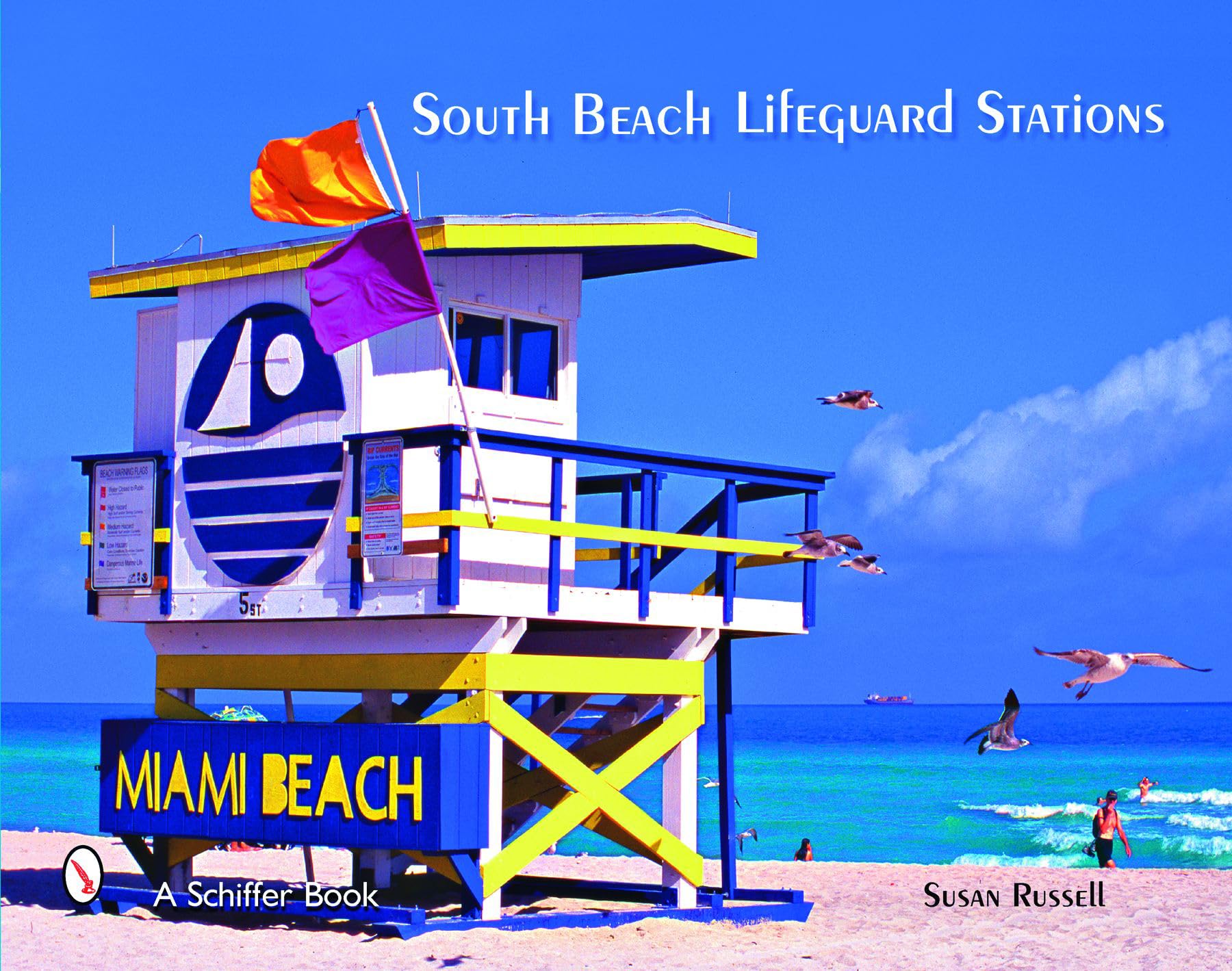 South Beach Lifeguard Stations: The Fabulous Life and Lifeguard Stands on Miami Beach's Atlantic Seashore (Schiffer Books),Used