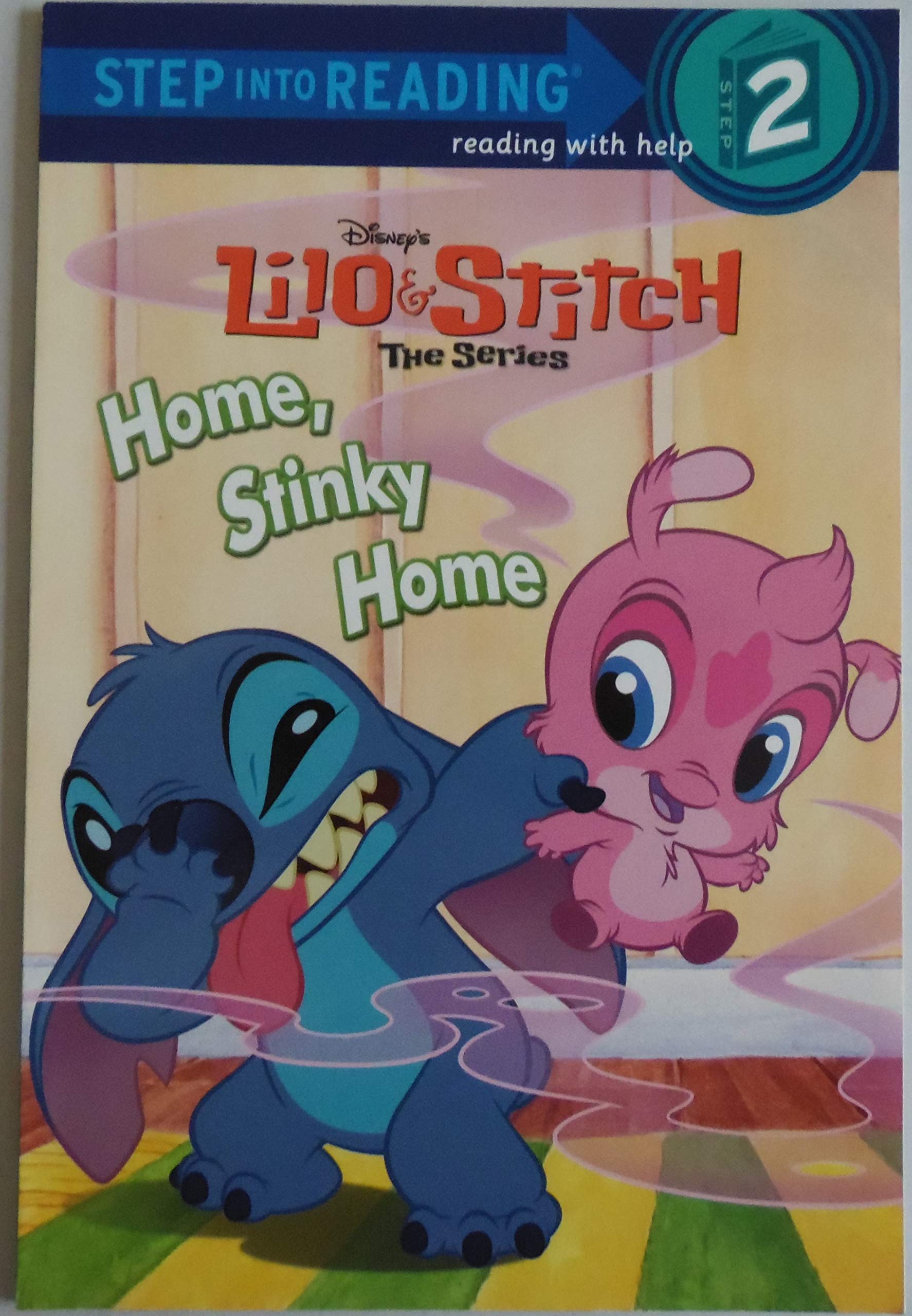 Home, Stinky Home (Lilo & Stitch) (Step into Reading, Level 2),Used