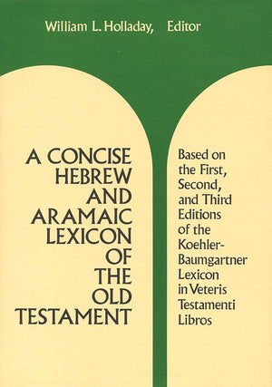 A Concise Hebrew And Aramaic Lexicon Of The Old Testament (Eerdmans Language Resources (Elr)),New