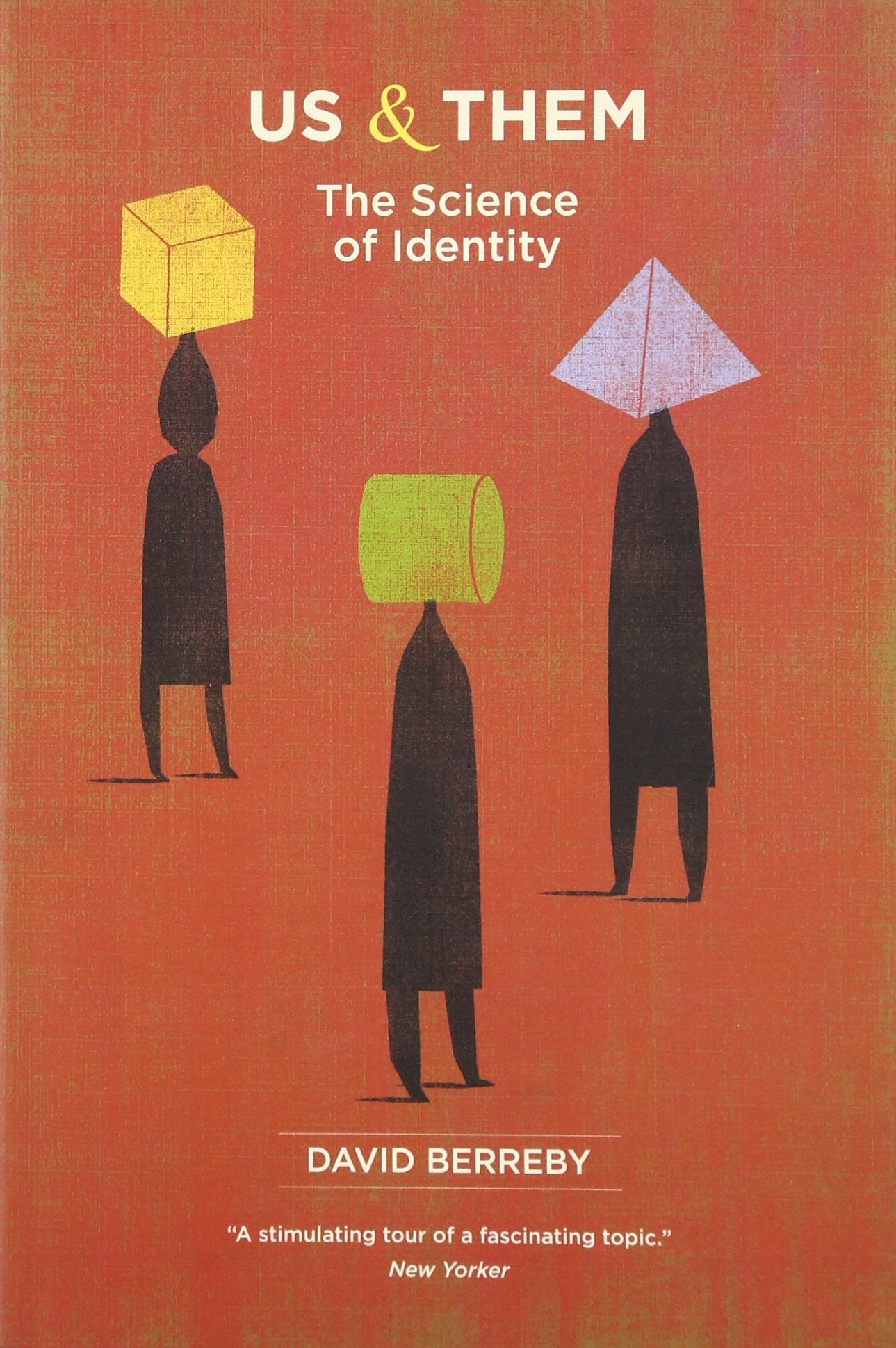 Us and Them: The Science of Identity,Used